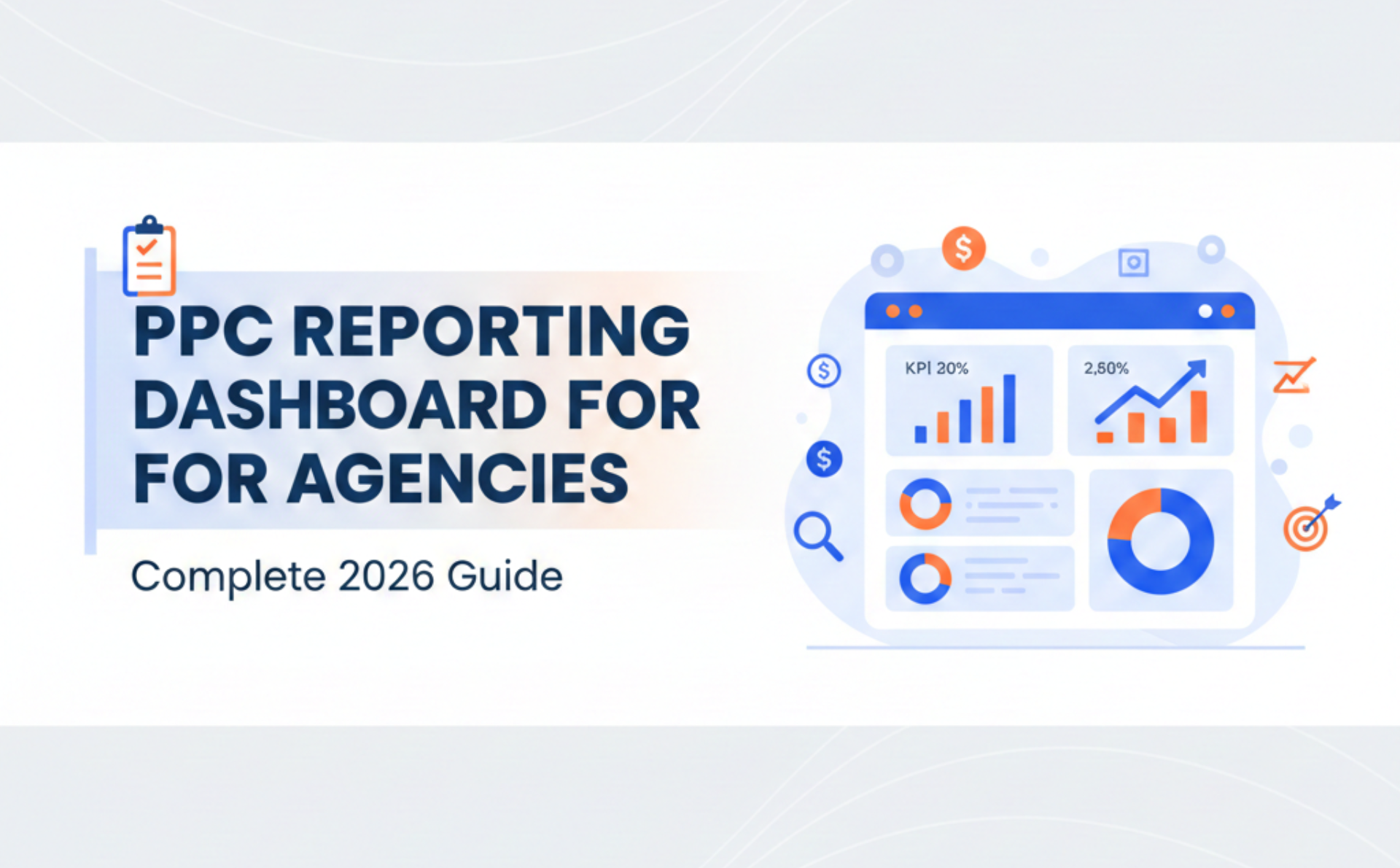 PPC Reporting Dashboard for Agencies